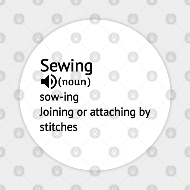 Sewing Definition Gift Ideas for Mom Birthday Magnet by Arda